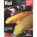 Koi (Complete Pet Owner's Manual)