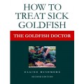 The Goldfish Doctor: How to Treat Sick Goldfish