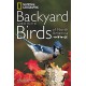 National Geographic Backyard Guide to the Birds of North America (National Geographic Backyard Guides)