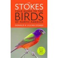 The Stokes Field Guide to the Birds of North America (Stokes Field Guides)